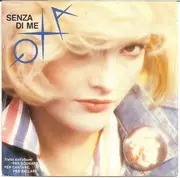 7inch Vinyl Single - Anna Oxa - Senza Di Me