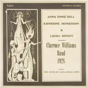 LP - Anna Bell , Katherine Henderson & Laura Bryant Accompanied By Clarence Williams And His Orchestra - 1928