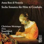 Anna Bon di Venezia - Sechs Sonaten Für Flöte & Cembalo