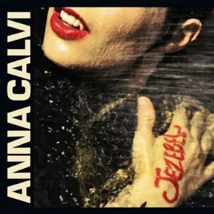 Anna Calvi - Jezebel