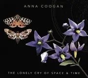 CD - Anna Coogan - The Lonely Cry Of Space And Time - Digisleeve