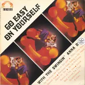 Anna Dell - Go Easy On Yourself With The Swingin' Anna Dell