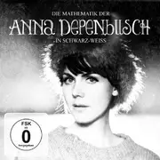CD & DVD - Anna Depenbusch - Die Mathematik Der Anna Depenbusch In Schwarz-Weiss - digifile
