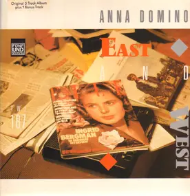 Anna Domino - East And West