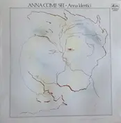Anna Identici - Anna Come Sei