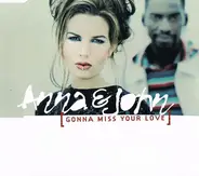 Anna & John - Gonna Miss Your Love