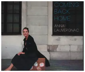 Anna Lauvergnac - Coming Back Home