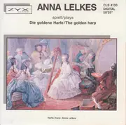 CD - Anna Lelkes - Die Goldene Harfe/The Golden Harp