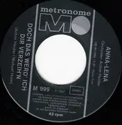 7inch Vinyl Single - Anna-Lena Löfgren - Bleib' Doch Steh'n / Doch Das Werd' Ich Dir Verzeih'n
