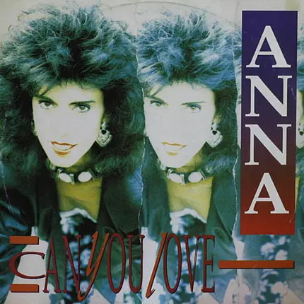 Anna Lombardoni - Can You Love