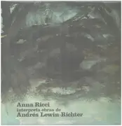 LP - Anna Ricci , Andrés Lewin-Richter - Anna Ricci Interpreta Obras De Andrés Lewin-Richter