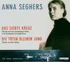 Double CD - Anna Seghers - Das Siebte Kreuz / die Toten Bleiben Jung