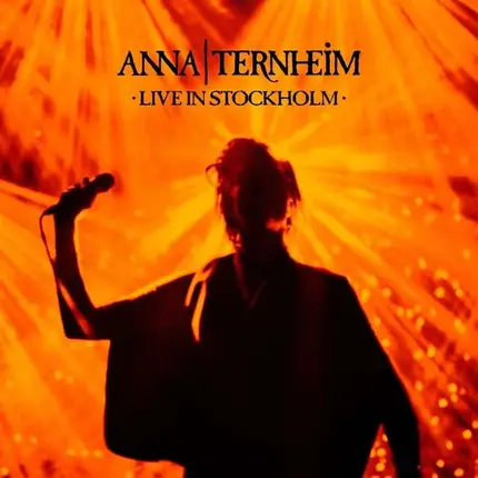 anna ternheim - Live In Stockholm (ltd.Ed.)