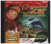 Anna Thalbach - Hörspiel: Oscar der Ballonfahrer und das verlorene Fischlein
