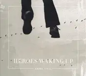 Anna Tivel - Heroes Waking Up