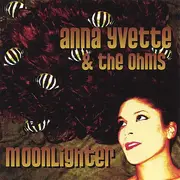 CD - Anna Yvette & The Ohms - Moonlighter