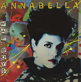 Annabella, Annabella Lwin - War Boys