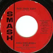 Anna King & Bobby Byrd - Baby Baby Baby