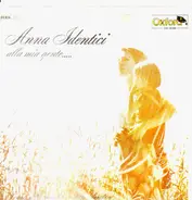 Anna Identici - Alla Mia Gente.....