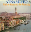 LP - Anna Moffo - Meine Stimme für Venedig