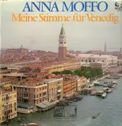 LP - Anna Moffo - Meine Stimme für Venedig