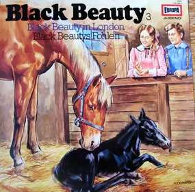 Black Beauty - Black Beauty In London / Black Beautys Fohlen
