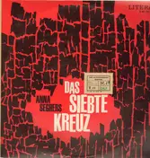 Anna Seghers - Das siebte Kreuz