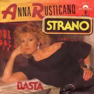 Anna Rusticano - Strano / Basta