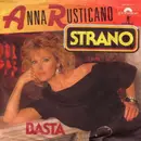 7'' - Anna Rusticano - Strano / Basta