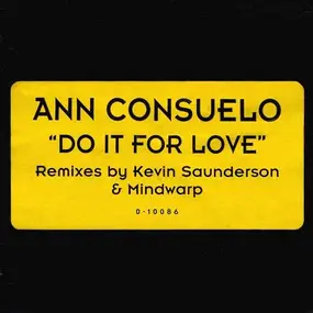 Ann Consuelo - Do It For Love