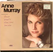 7inch Vinyl Single - Anne Murray - Time Don't Run Out On Me