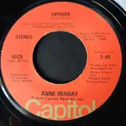 Anne Murray - Uproar / Lift Your Hearts To The Sun