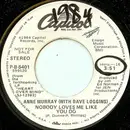 7inch Vinyl Single - Anne Murray With Dave Loggins - Nobody Loves Me Like You Do
