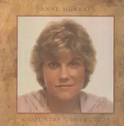Anne Murray - A Country Collection