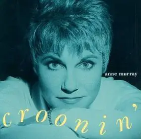 Anne Murray - Croonin'