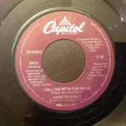 7inch Vinyl Single - Anne Murray - We Don't Have To Hold Out / Call Me With The News