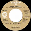 7inch Vinyl Single - Anne Murray - A Love Song / You Won't See Me