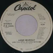 7inch Vinyl Single - Anne Murray - Are You Still In Love With Me