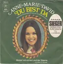 7inch Vinyl Single - Anne-Marie David - Du Bist Da - Different picture