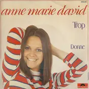 Anne-Marie David - Trop / Donne