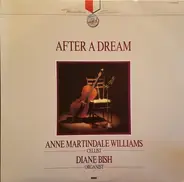 Anne Martindale Williams , Diane Bish - After A Dream