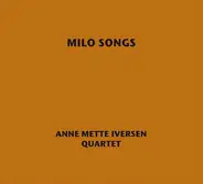 Anne Mette Iversen - Milo Songs