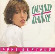 7inch Vinyl Single - Anne Bertaud - Quand Je Danse
