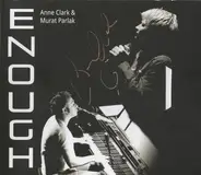 Anne Clark & Murat Parlak - Enough