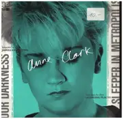 7inch Vinyl Single - Anne Clark - Our Darkness / Sleeper In Metropolis