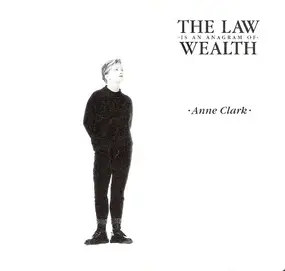 Anne Clark - The Law Is an Anagram of Wealth