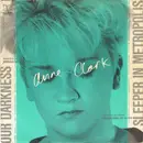 7inch Vinyl Single - Anne Clark - Our Darkness / Sleeper In Metropolis
