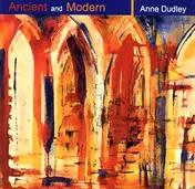 Anne Dudley - Ancient and Modern
