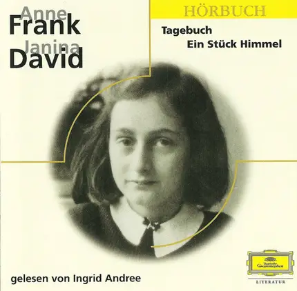 Anne Frank / Janina David Gelesen Von Ingrid Andree - Tagebuch / Ein Stück Himmel