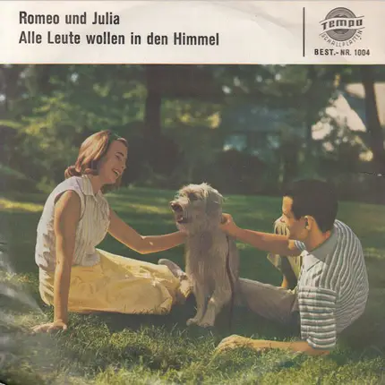 Anne Gray / Carin Wilson - Romeo Und Julia / Alle Leute Wollen In Den Himmel